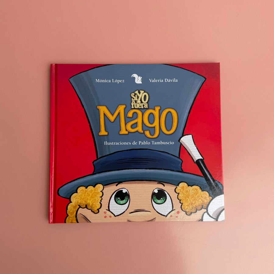 Si yo fuera un mago